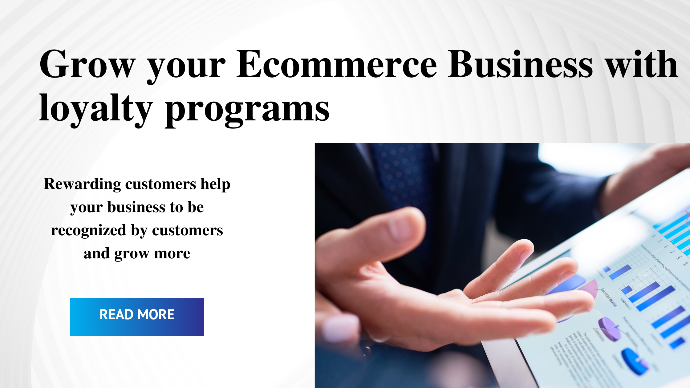 Rewarding Loyalty Programs – An Ecommerce Case Study