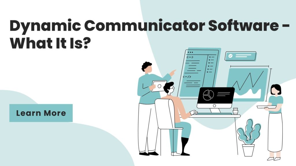 Dynamic Communicator Software