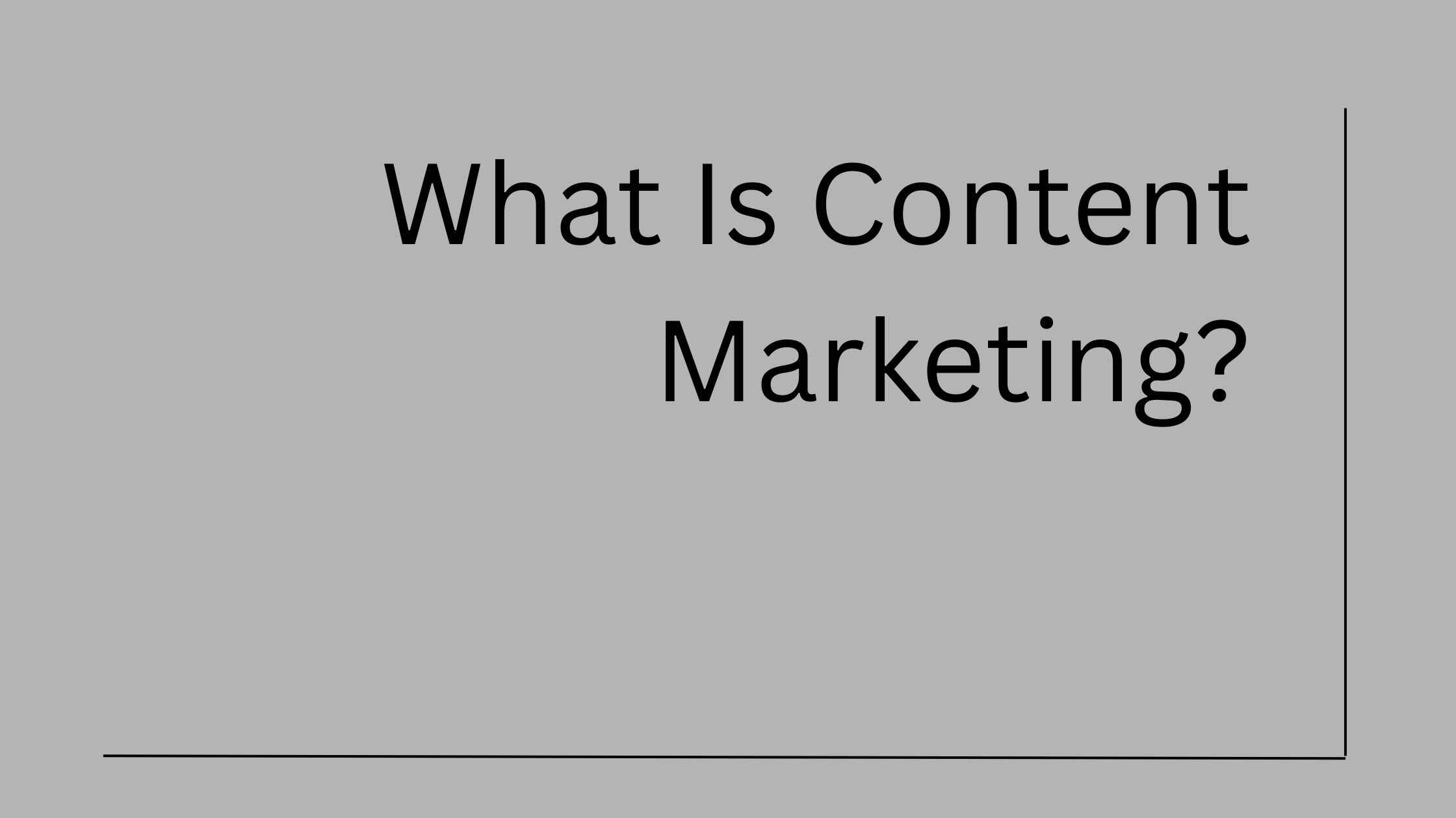 What Is Content Marketing? A Complete Guide