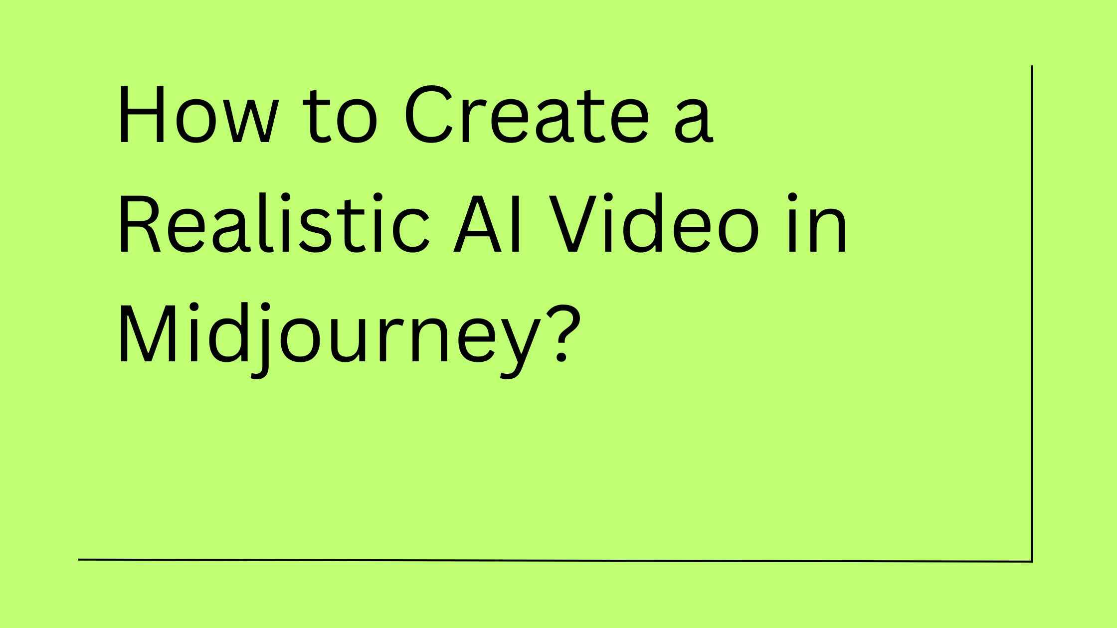 How to Create an AI Video in Midjourney
