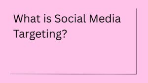 Social Media Targeting