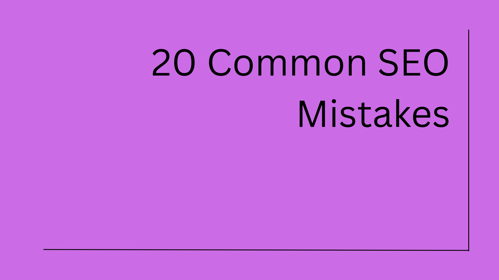 20 Common SEO Mistakes
