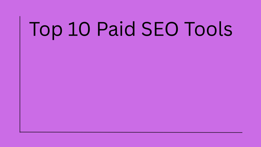 10 Paid SEO Tools