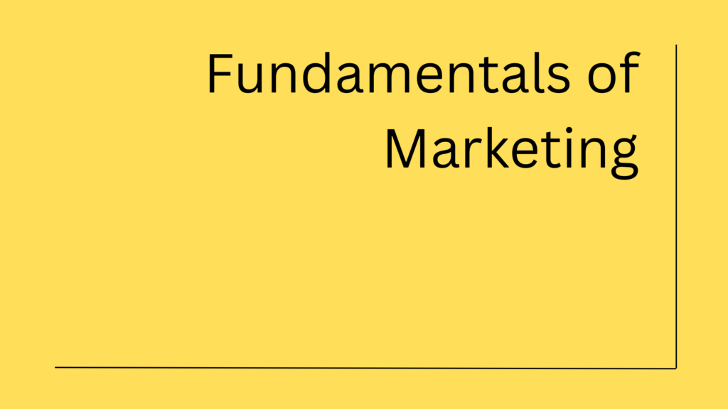 Marketing Fundamentals