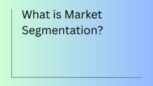 Market Segmentation